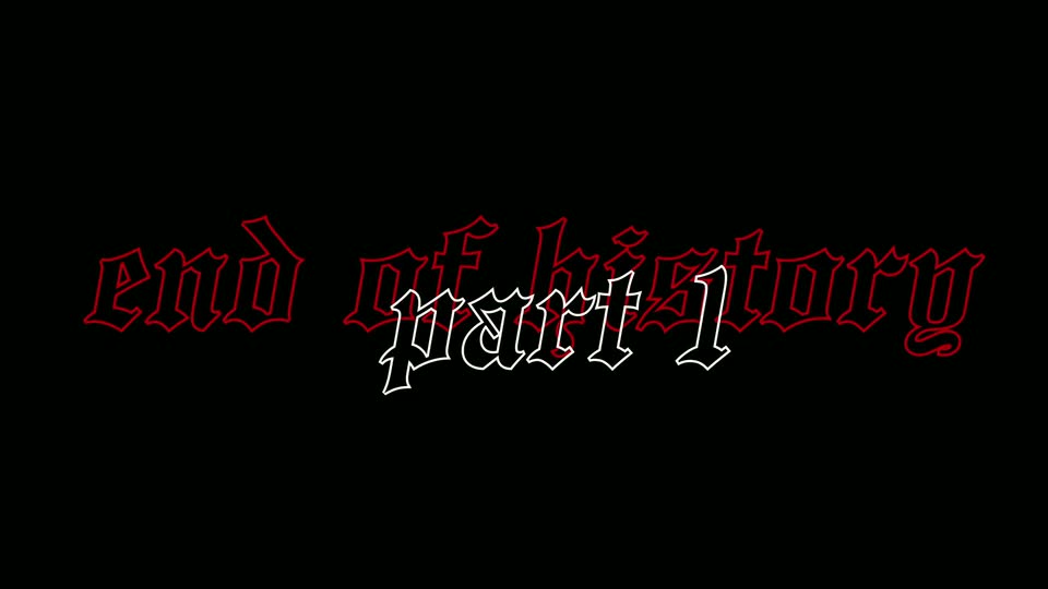 End of History Part 1 frame 6